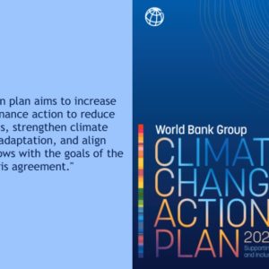 WBG’s Climate Change Action Plan Supports Green, Resilient, and Inclusive Development