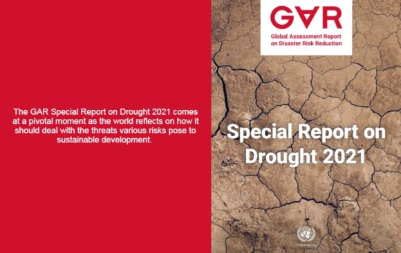 The UNDRR’s Special Report on Drought 2021