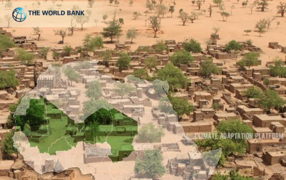 Climate adaptation World Bank’s Report Reveals Sahel Region’s Climate Change Fragility