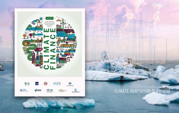 Climate adaptation report from Multilateral Development Bank shows they provided $51 billion in climate finance in 2021