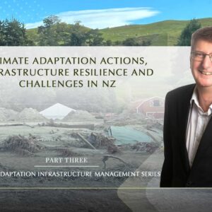 Climate adaptation platform Climate Adaptation Actions, Infrastructure Resilience and Challenges in NZ
