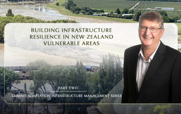 Climate adaptation Building Infrastructure resilience in New Zealand Vulnerable Areas