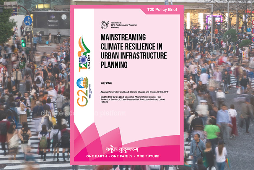 G20 Policy Brief Calls For Climate Resilience in Urban Infrastructure