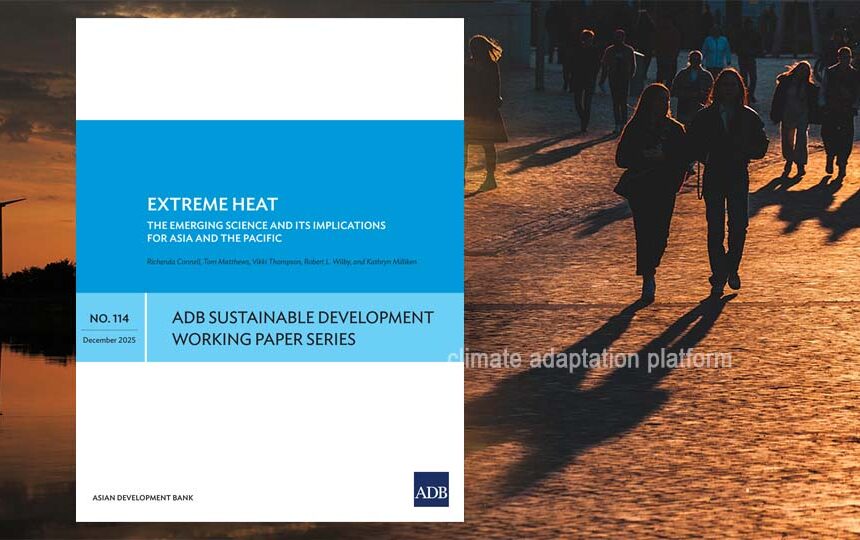 Report Highlights Extreme Heat an Emerging Threat in Asia-Pacific